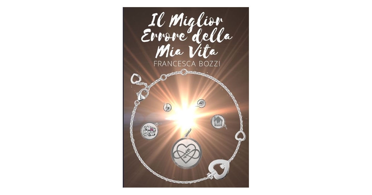 Il miglior errore della mia vita - Francesca Bozzi