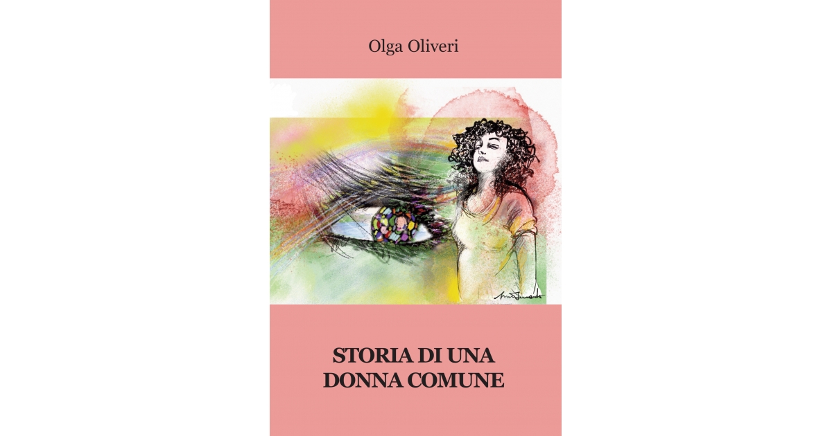 Storia di una donna comune - Olga Oliveri