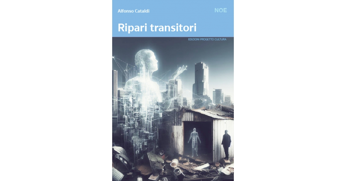 Ripari transitori - Alfonso Cataldi