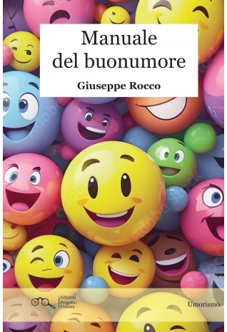 Manuale del buonumore - Giuseppe Rocco