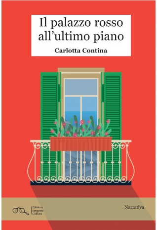 Il palazzo rosso all’ultimo piano - Carlotta Contina