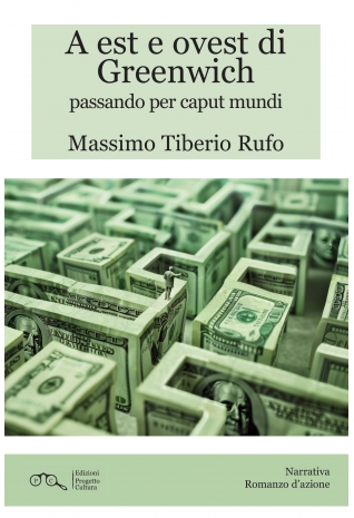 A est e ovest di Greenwich - Massimo  Rufo